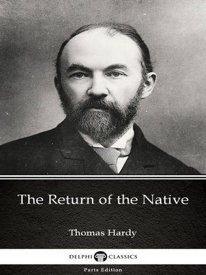 cover image of The Return of the Native by Thomas Hardy (Illustrated)